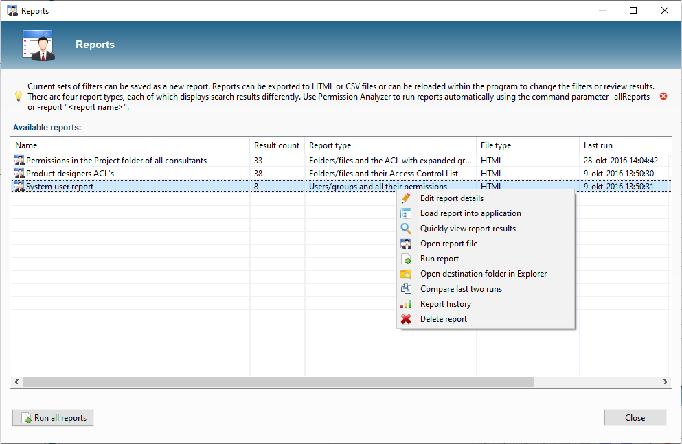Dialog where you can manage your existing reports. Load them into the application or export directly to HTML or CSV.